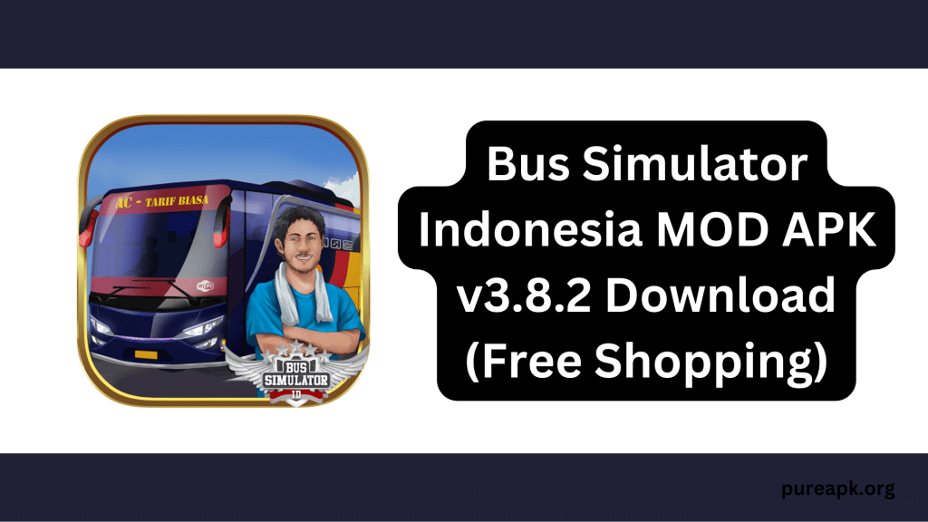 Bus Simulator Indonesia MOD APK